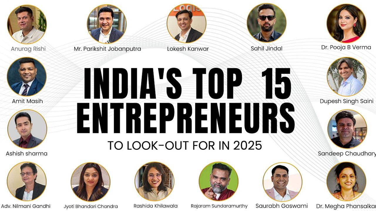 India’s 15 Inspiring Entrepreneurs to Look Out for In 2025
