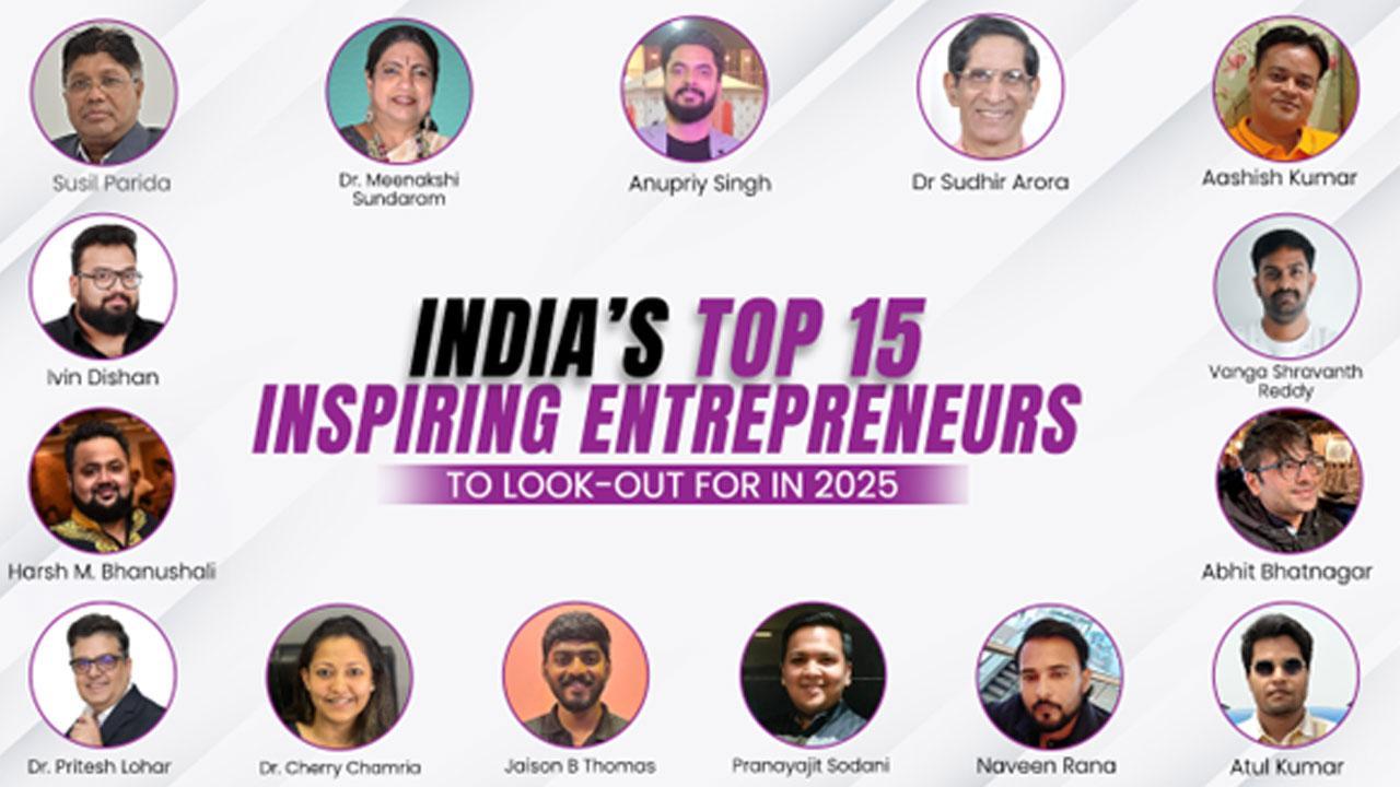 India’s Inspiring Entrepreneurs to Look Out for In 2025