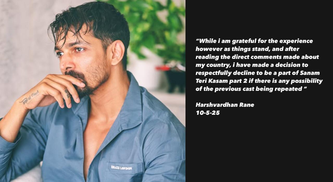 Harshvardhan declines ‘Sanam Teri Kasam 2’ with Mawra amid India-Pak tensions