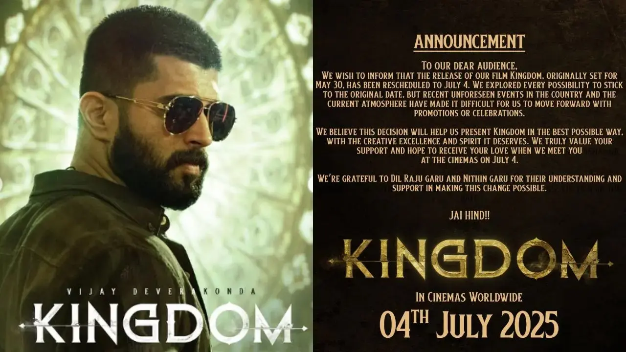 Gowtam Tinnanuri's Kingdom postponed to July 4 amid the India-Pakistan conflict. The film was originally to hit theatres on May 30 starring Vijay Deverakonda. Read full story here
