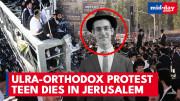Massive Haredi Rally Erupts in Jerusalem; Teen’s Death Sparks Outrage