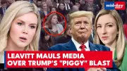 Karoline Leavitt DEFENDS Trump's "Piggy" Clash | Justifies Trump’s "Be Quiet"