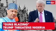 Trump THREATENS Military Invasion on Nigeria? U.S. Prez Issues Fiery Warning