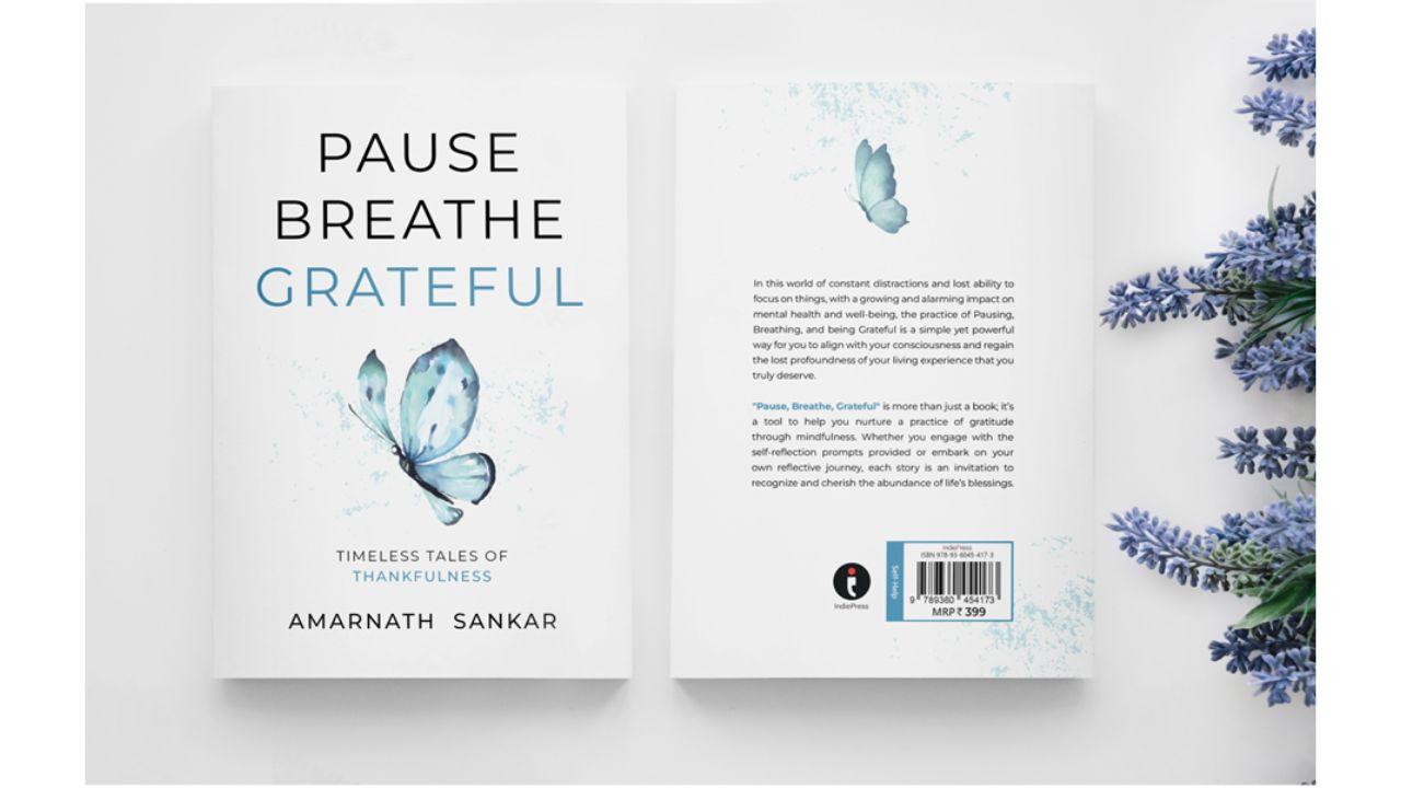 Pause Breathe Grateful’ is a Diwali Diya in book form - Review by Dr.Anupam Das 