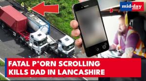 Trucker scrolling explicit content causes fiery M58 crash, killing father