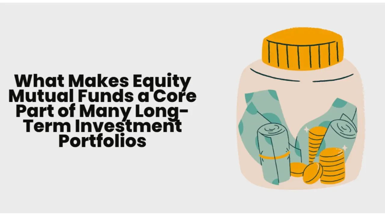 Equity mutual funds.