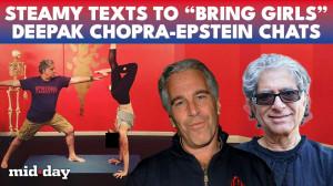 Spiritual Guru Deepak Chopra’s shocking Epstein exchange in DOJ spill over