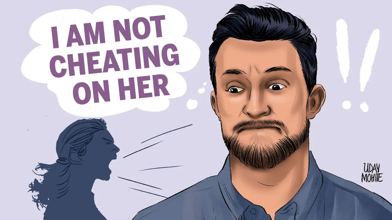 She threatens to break up all the time