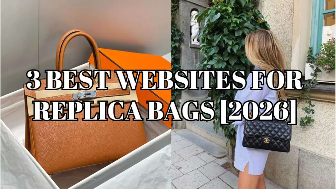  3 Websites for Replica Bags [2026]: 1:1 Designer Bags And Where to Purchase Them