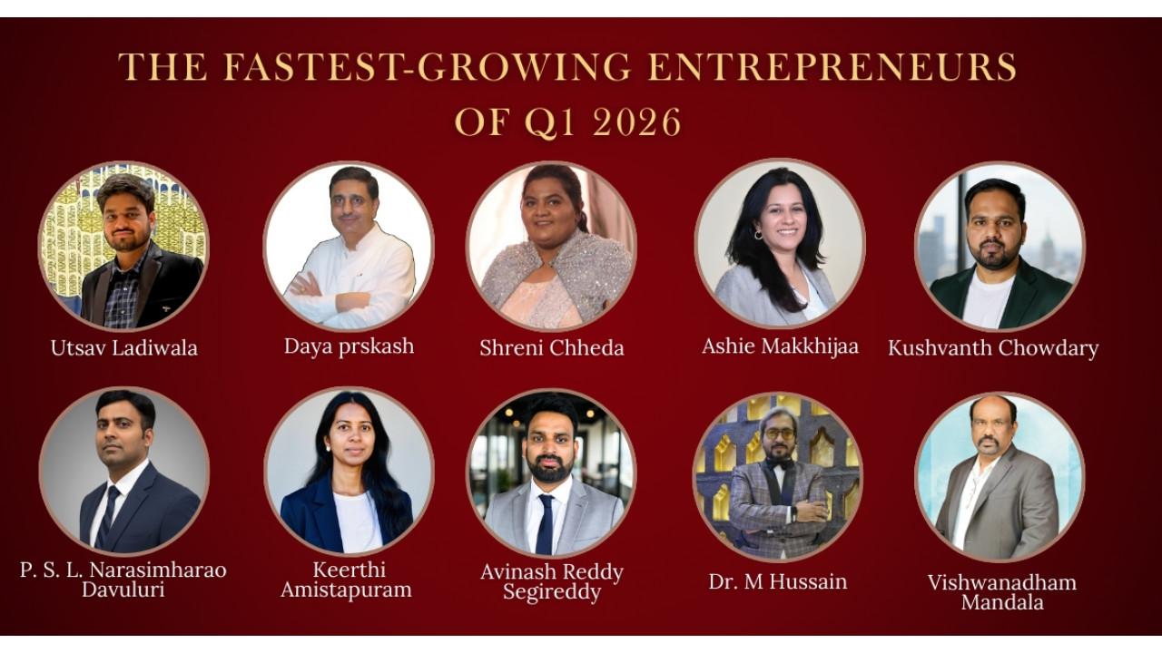 The Fastest-Growing Entrepreneurs of Q1 2026!
