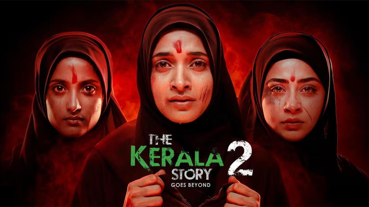 ‘Kiss and rape scenes trimmed’: CBFC passes The Kerala Story 2 with 16 cuts