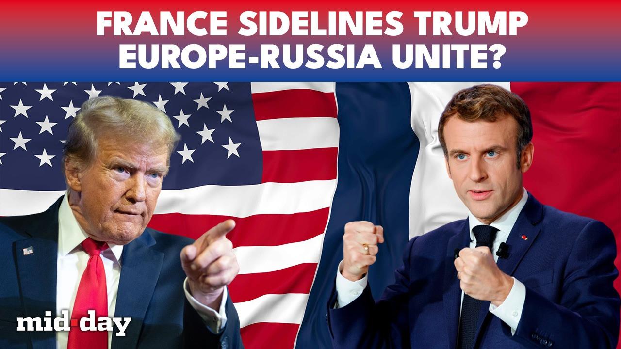 Macron snubs Trump, joins Russia urging Europe to revive ties