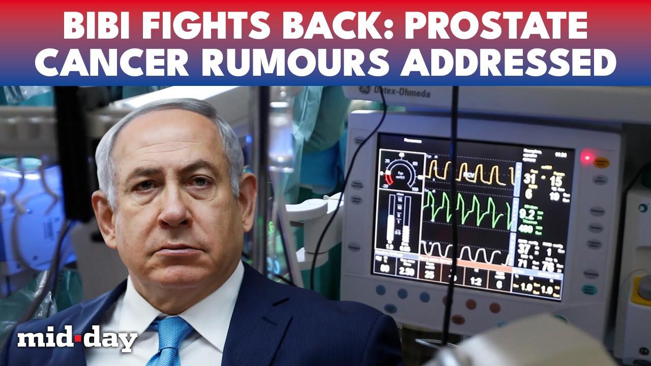 Israeli PM's Prostate Cancer Scare? Netanyahu’s Latest Medical Report