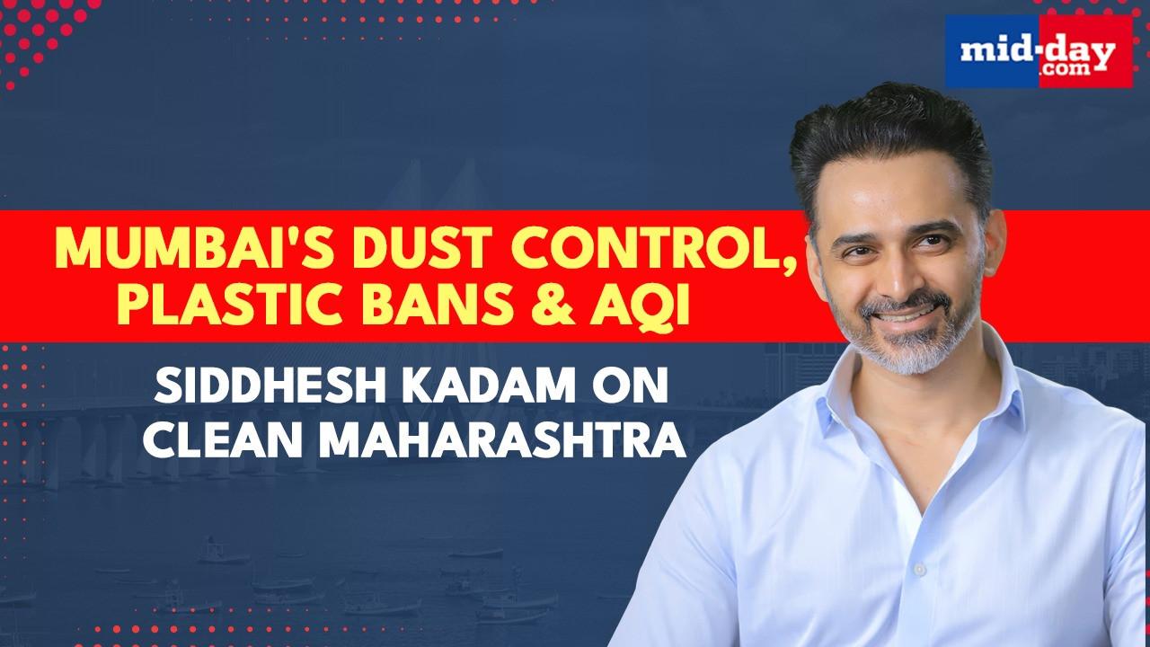 MPCB Chairman Siddhesh Kadam on Mumbai AQI, dust control and plastic bans