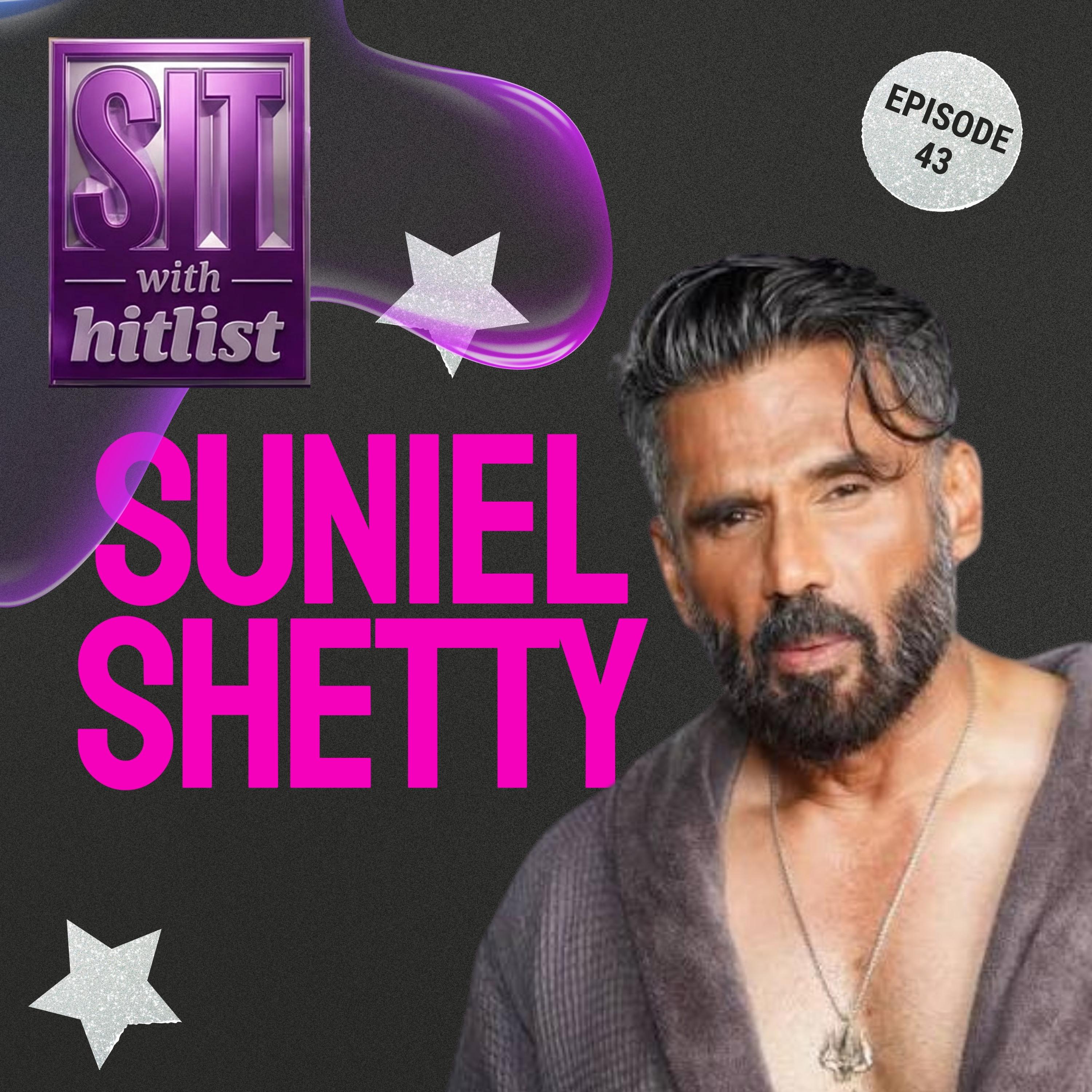 Suniel Shetty UNFILTERED: Becoming 'Anna', Kaante Memories & More