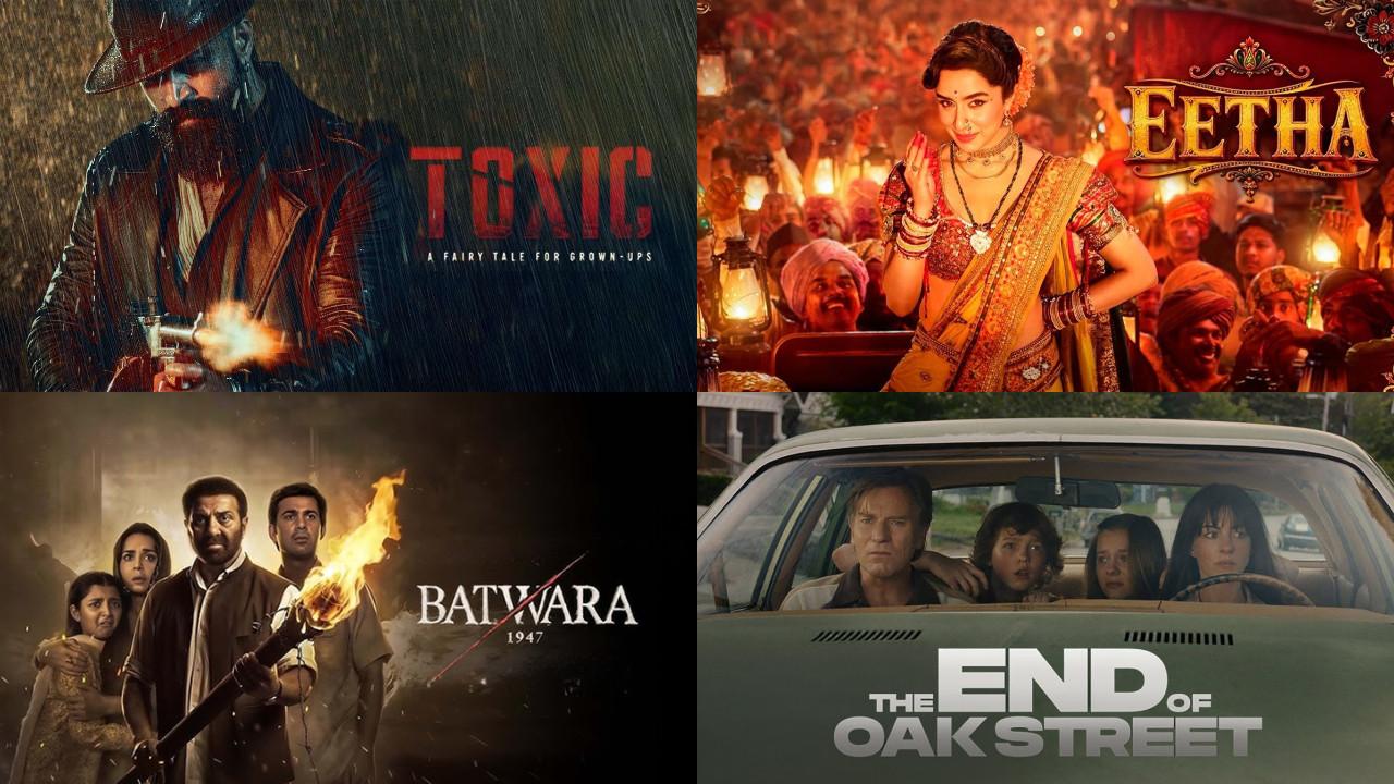 August 2026 movie releases: Toxic, Eetha, Batwara 1947 to Awarapan 2 Theatrical releases in August 2026. Pics via BookMyShow, District