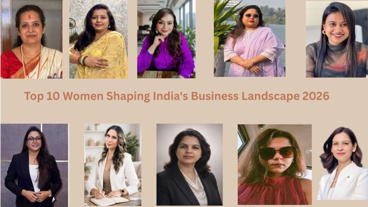 10 Women Shaping India's Business Landscape 2026 Women entrepreneurs India.