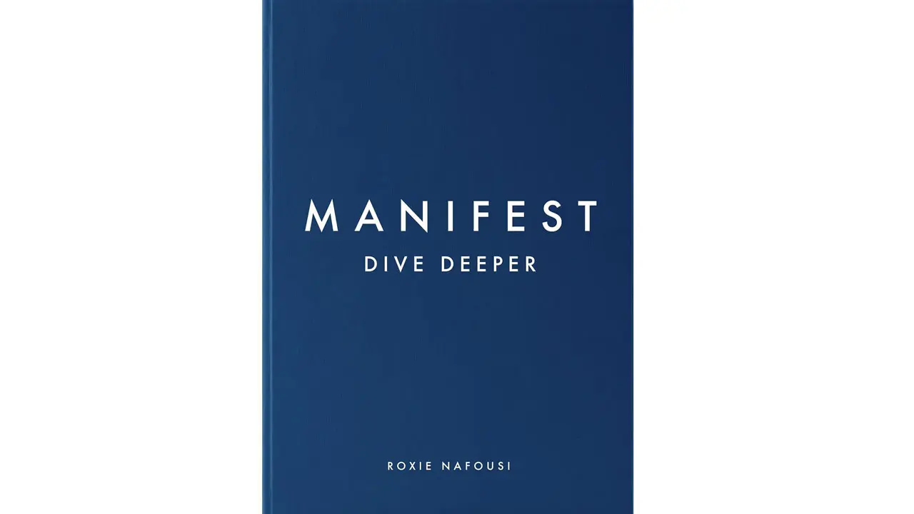 Manifest and Manifest: Dive Deeper by Roxie Nafousi