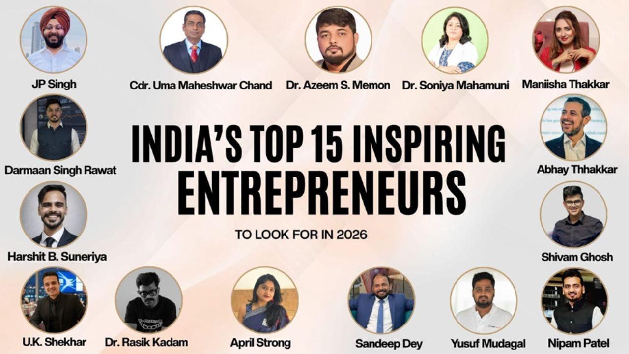 India’s  15 Inspiring Entrepreneurs to Look Out for In 2026