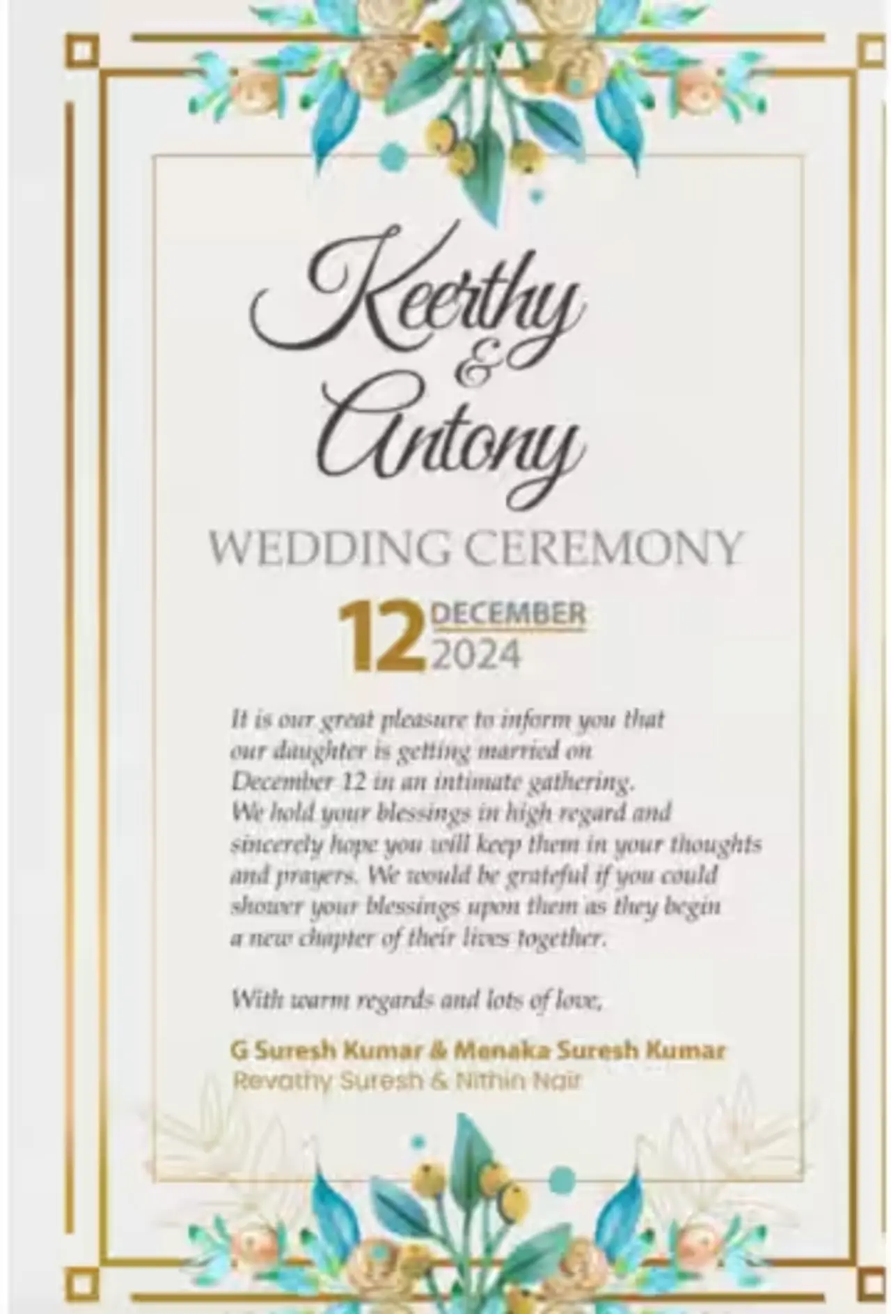 Keerthy and Antony's wedding card was elegant and modern, featuring a floral theme. It has a prominent gold border that frames the text in the centre.