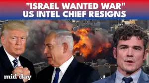 “Israel dragged US to Iran war” US intel head quits, Trump hits back at Joe Kent