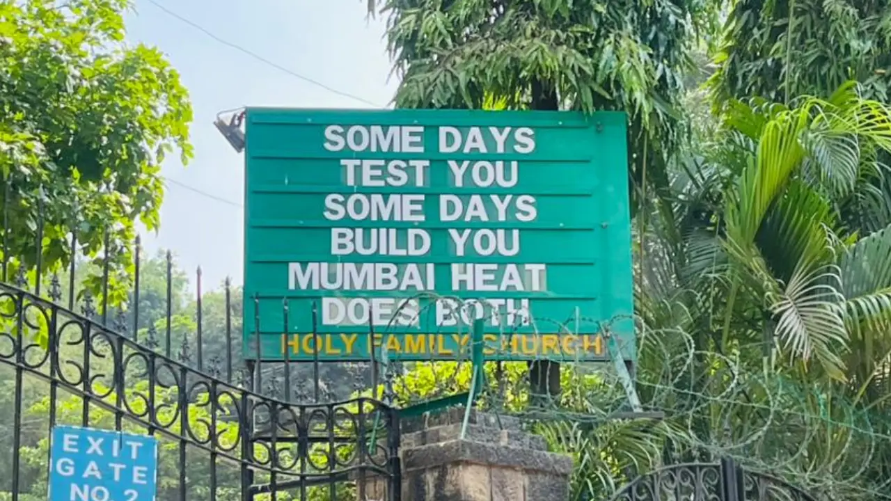 The signboard near Holy Family Church has been sharing quirky takes on every day life. Photo Courtesy: Bhavna Patel