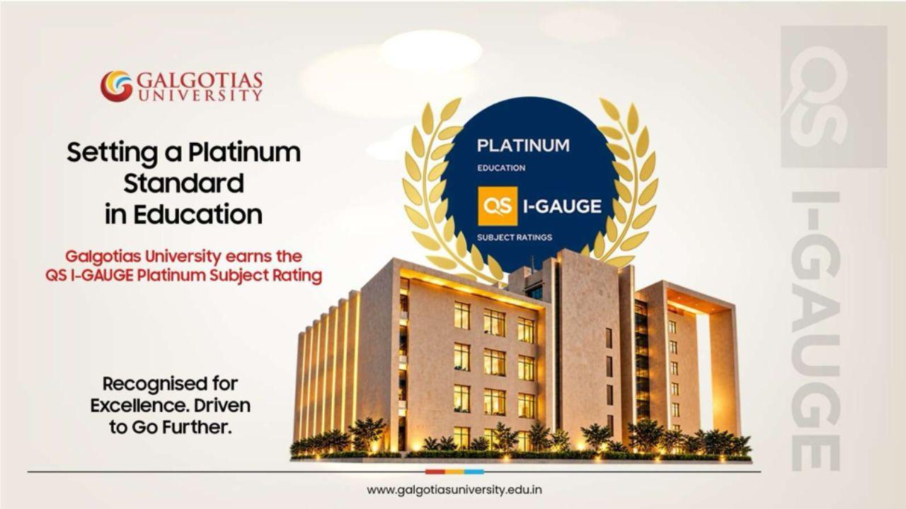Galgotias University Earns Platinum Subject Rating in Education from QS I-GAUGE Galgotias University.