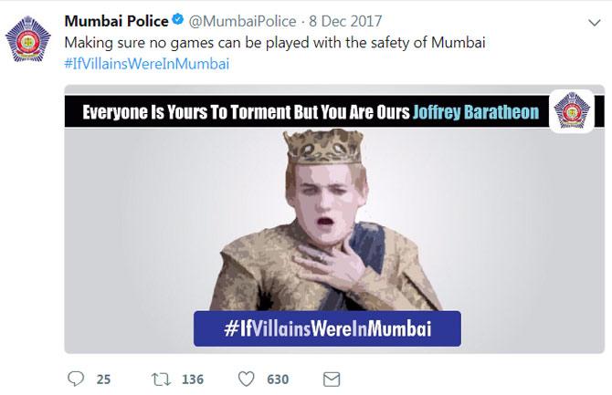 The Twitter handle reminds villains that Mumbai police is constantly on their lookout. This meme is inspired by Joffrey Baratheon from the popular American Drama Series 'Game of Thrones'.